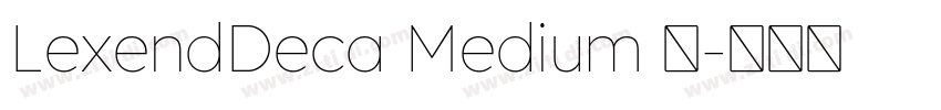 LexendDeca Medium 中字体转换